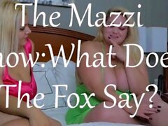 Mazzaratie Monica - The Mazzi Show What Does The Fox Say